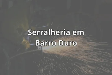 Serralheria em Barro Duro
