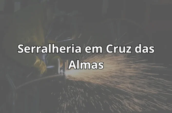 Serralheria em Cruz das Almas