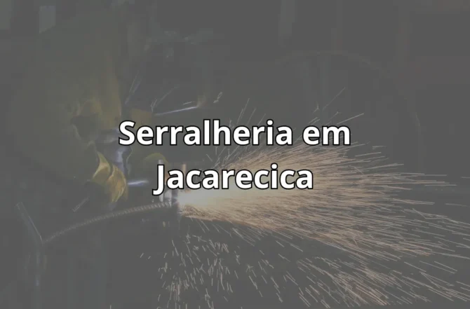 Serralheria em Jacarecica Serralheria em Jacarecica