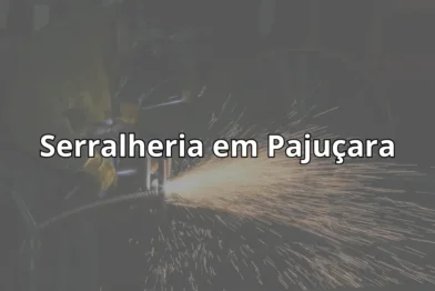 Serralheria em Pajuçara