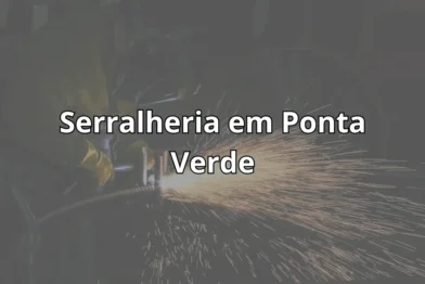 Serralheria em Ponta Verde