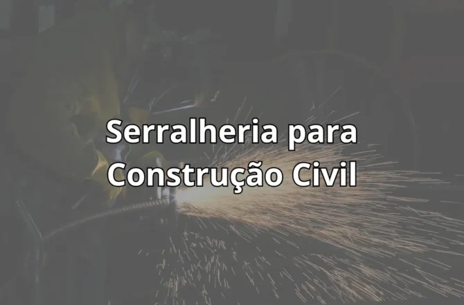 Serralheria para Construção Civil Serralheria para Construção Civil